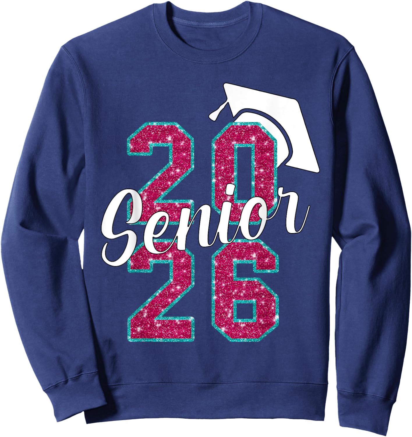Senior 2026 First Day Of School Class Of 2026 Graduate Sweatshirt - Sweatshirt | Navy
