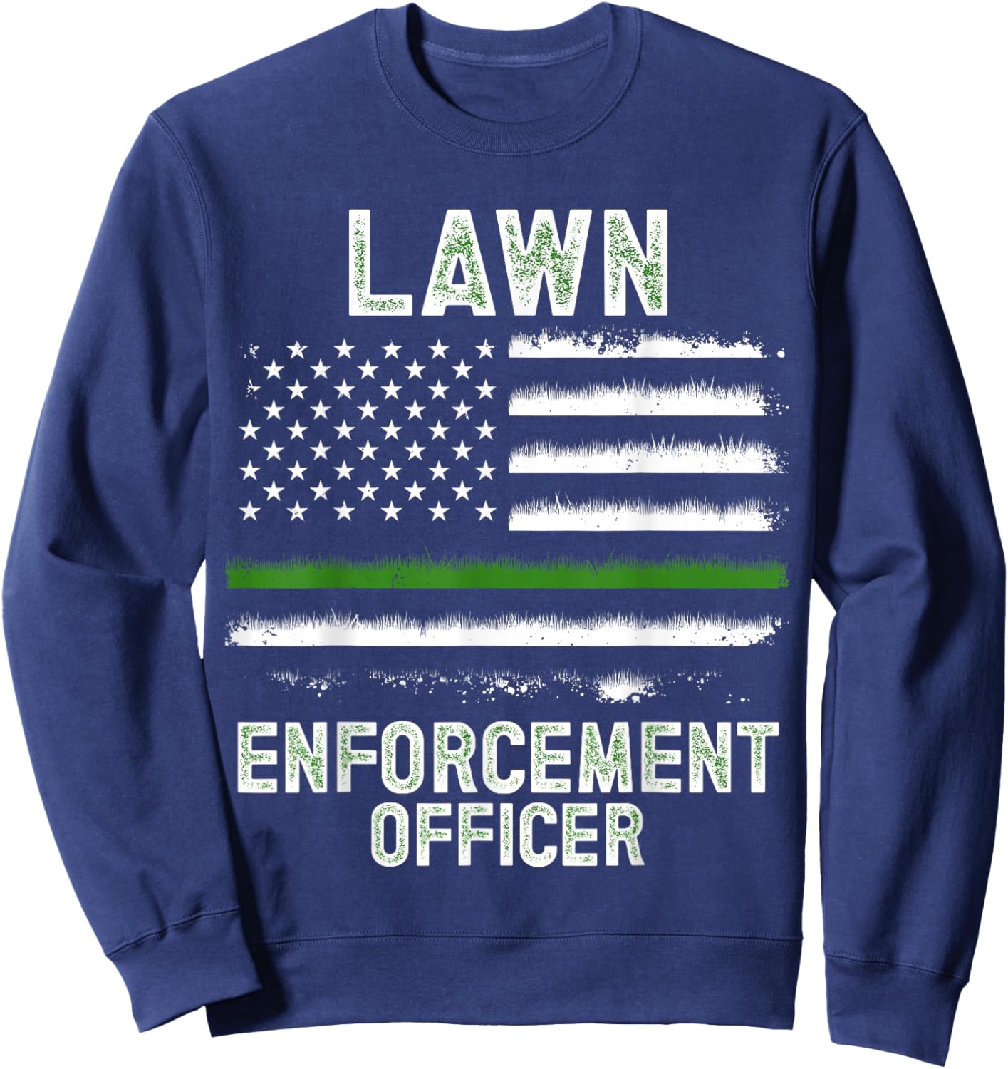 Gardening Lawn Mower American Flag Lawn Enforcement Officer Sweatshirt - Sweatshirt | Navy
