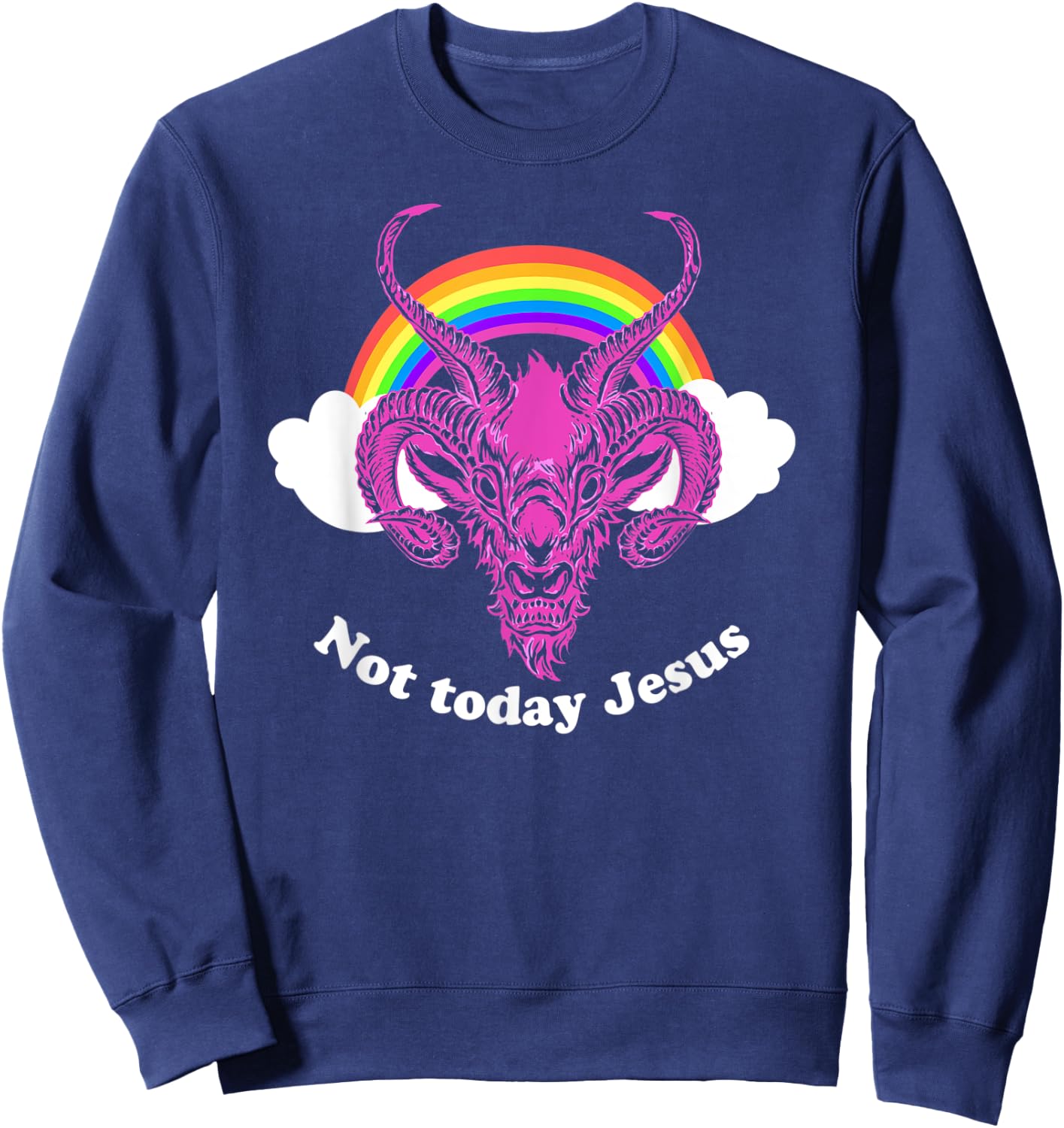 "Not Today Jesus" Goth/Grunge Clothing Hail Satan Sweatshirt - Sweatshirt | Navy