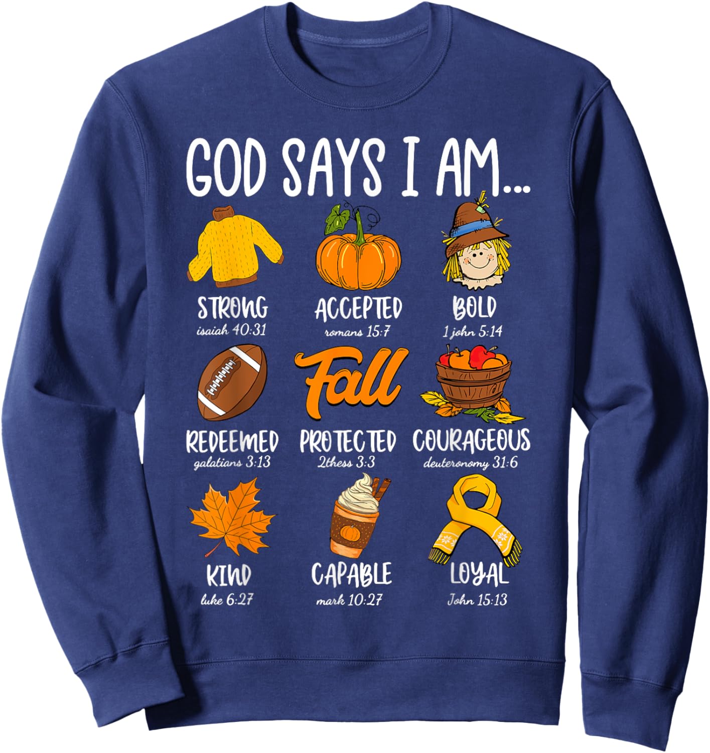 God Says I Am Fall Vibes Autumn Christian Women Men Kids Sweatshirt - Sweatshirt | Navy