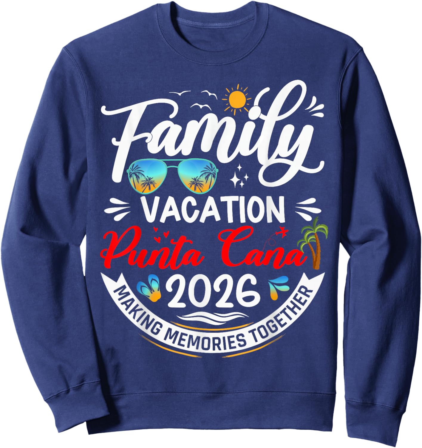 Family Vacation Punta Cana 2026 Matching Vacation 2026 Sweatshirt - Sweatshirt | Navy