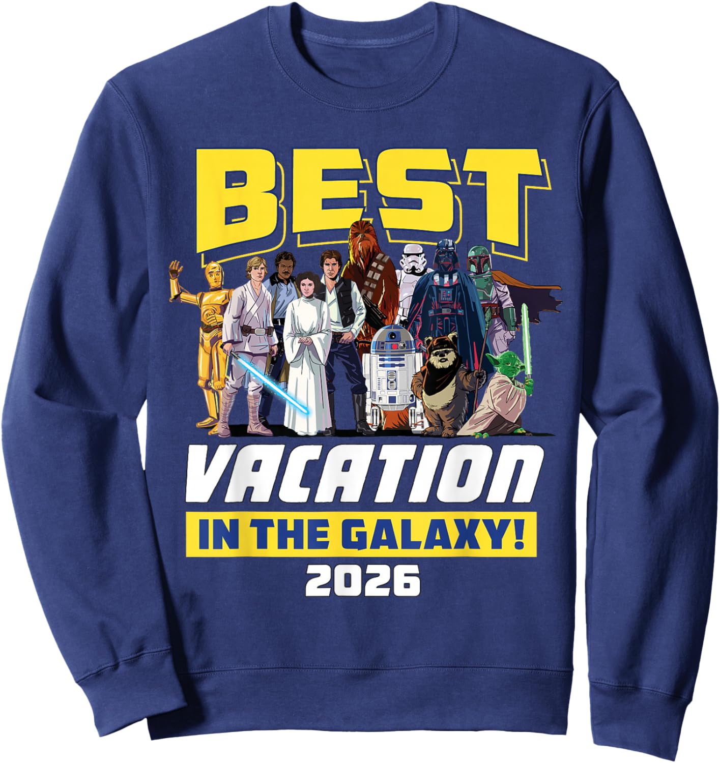Star Wars Best Vacation in the Galaxy Family Group Trip 2026 Sweatshirt - Sweatshirt | Navy