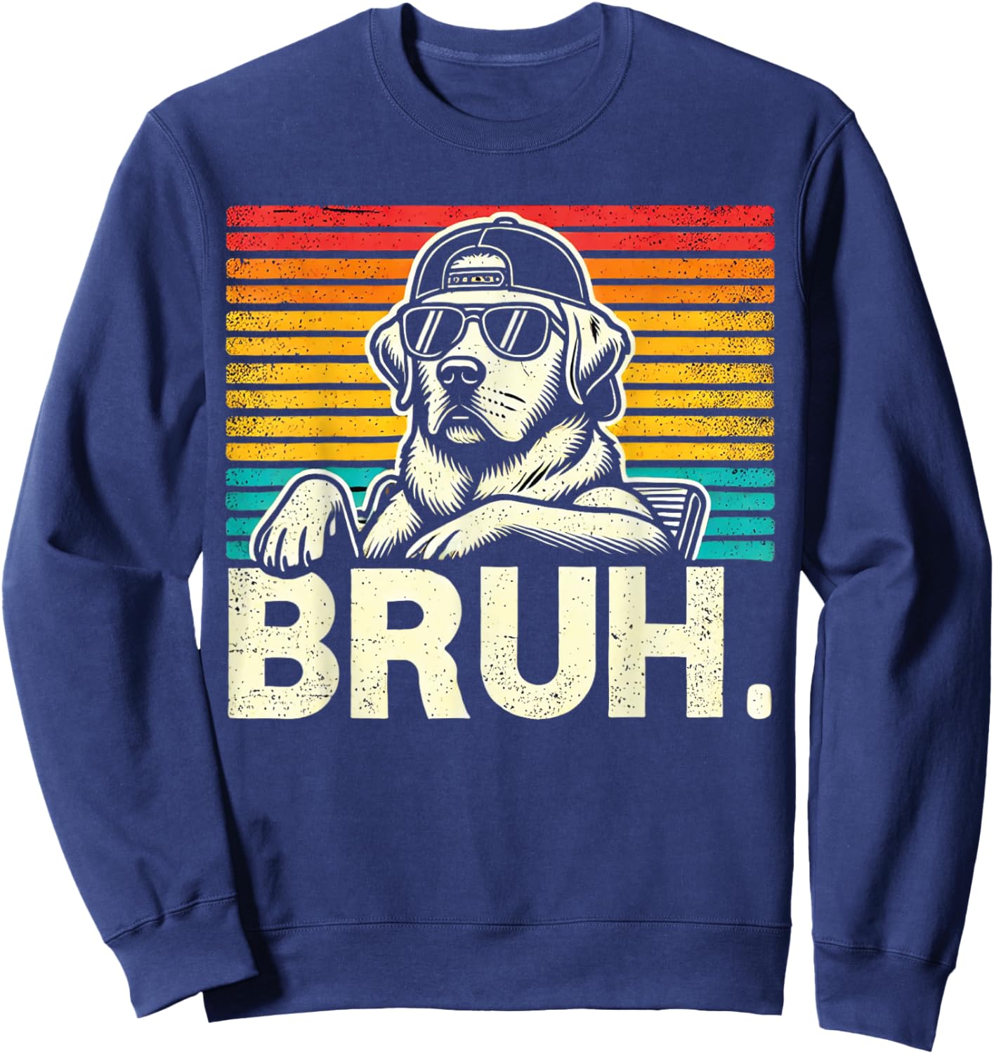 Bruh Retro Vintage 80s Dog Sunglasses Funny Bruh Labrador Sweatshirt - Sweatshirt | Navy
