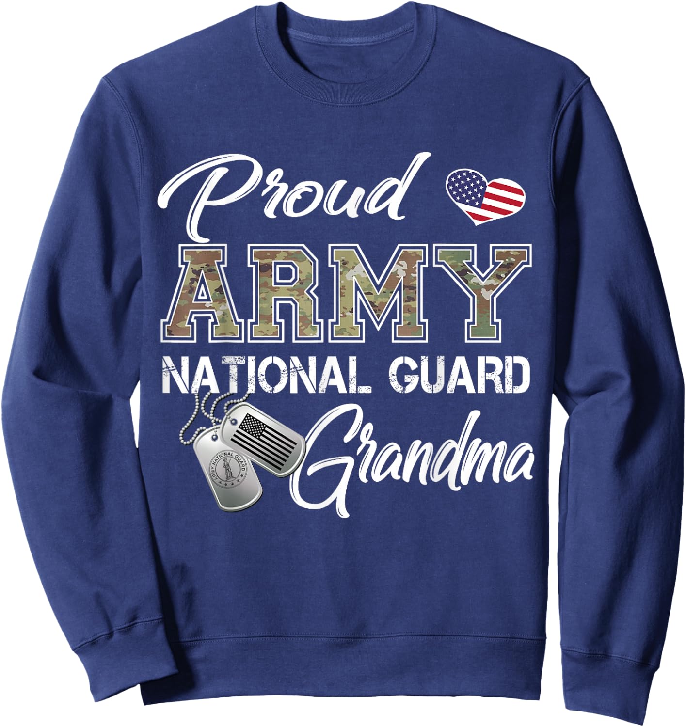 Proud Army National Guard Grandma Military Pride Sweatshirt - Sweatshirt | Navy