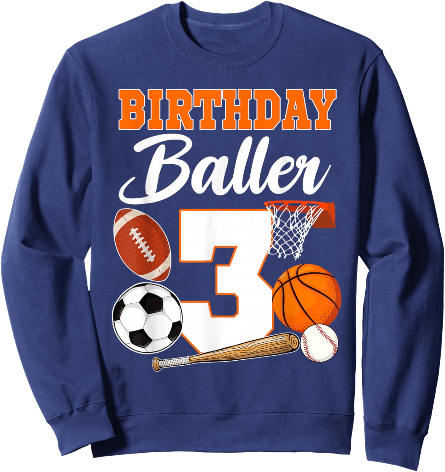 3rd Birthday Sport Balls Theme 3 Year Old Birthday Baller Sweatshirt - Sweatshirt | Navy