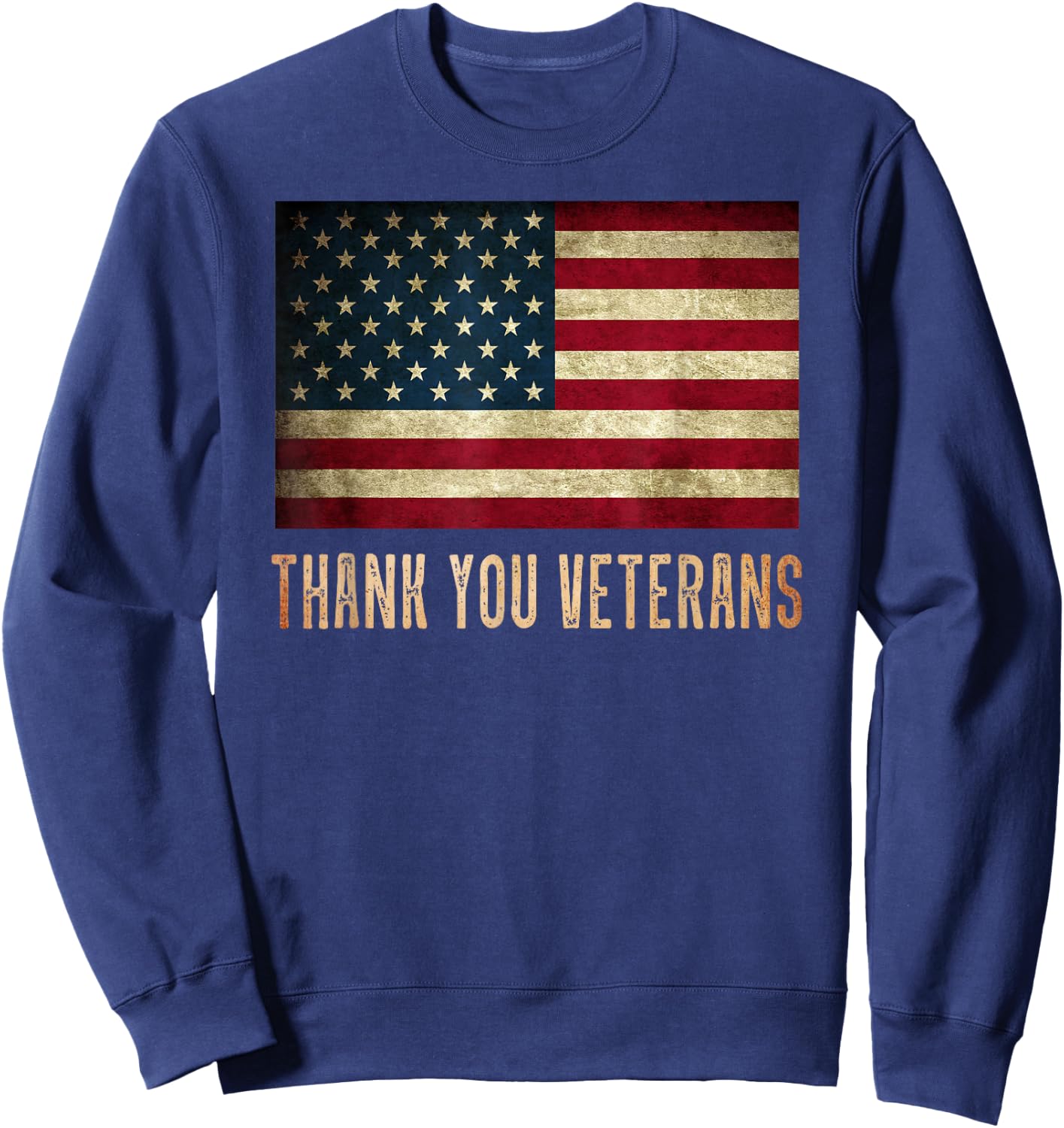 Thank You, Veterans Day, Military Life Army Affairs Grateful Sweatshirt - Sweatshirt | Navy