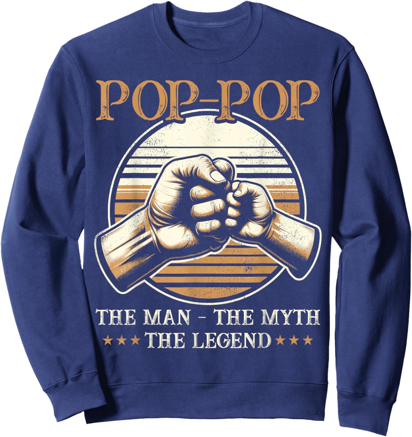 Pop-Pop The Man The Myth The Legend - Grandpa Sweatshirt - Sweatshirt | Navy