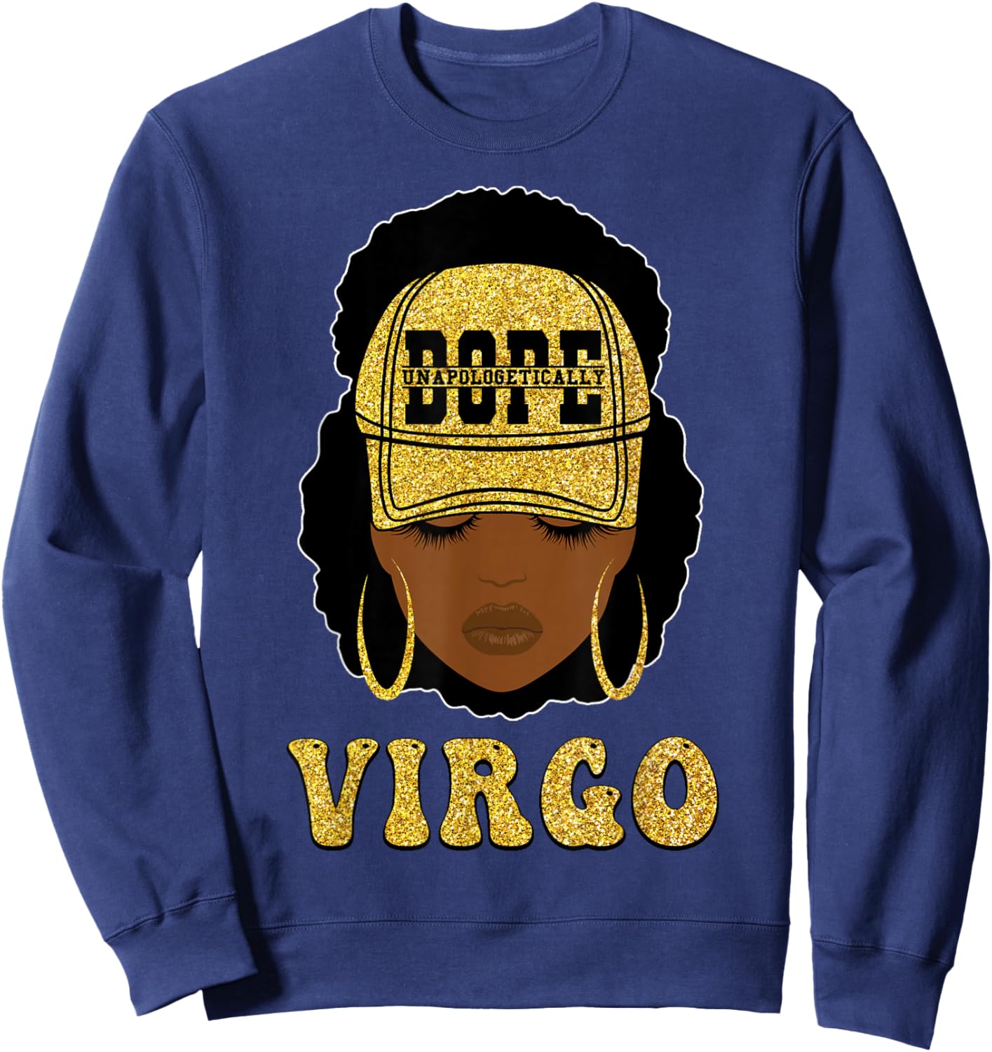 Unapologetically Dope Virgo Queen Black Women Zodiac Sweatshirt - Sweatshirt | Navy