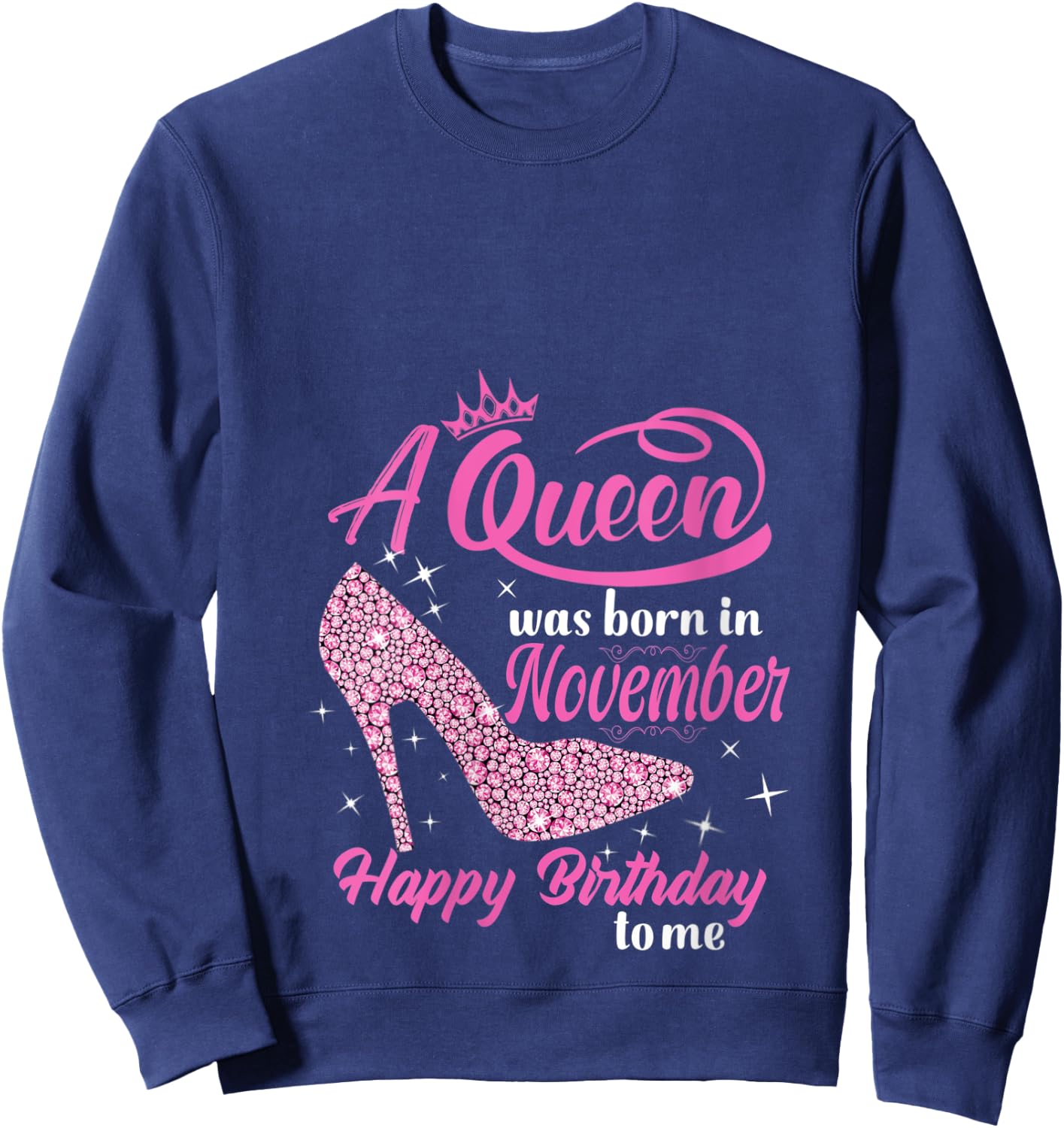 A Queen was Born In November Gift Funny November Birthday V-Neck Sweatshirt - Sweatshirt | Navy