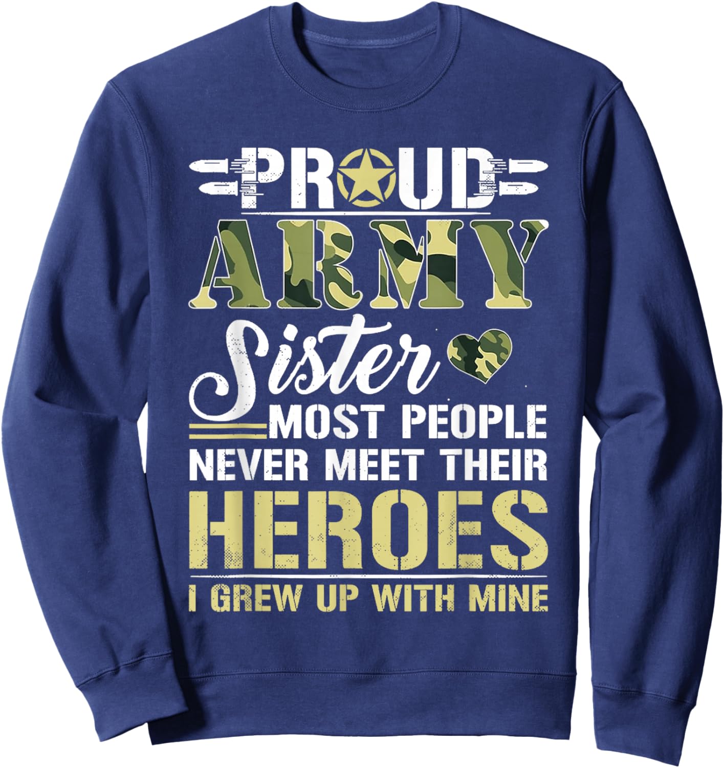 Proud Army Sister T Shirt Sweatshirt - Sweatshirt | Navy