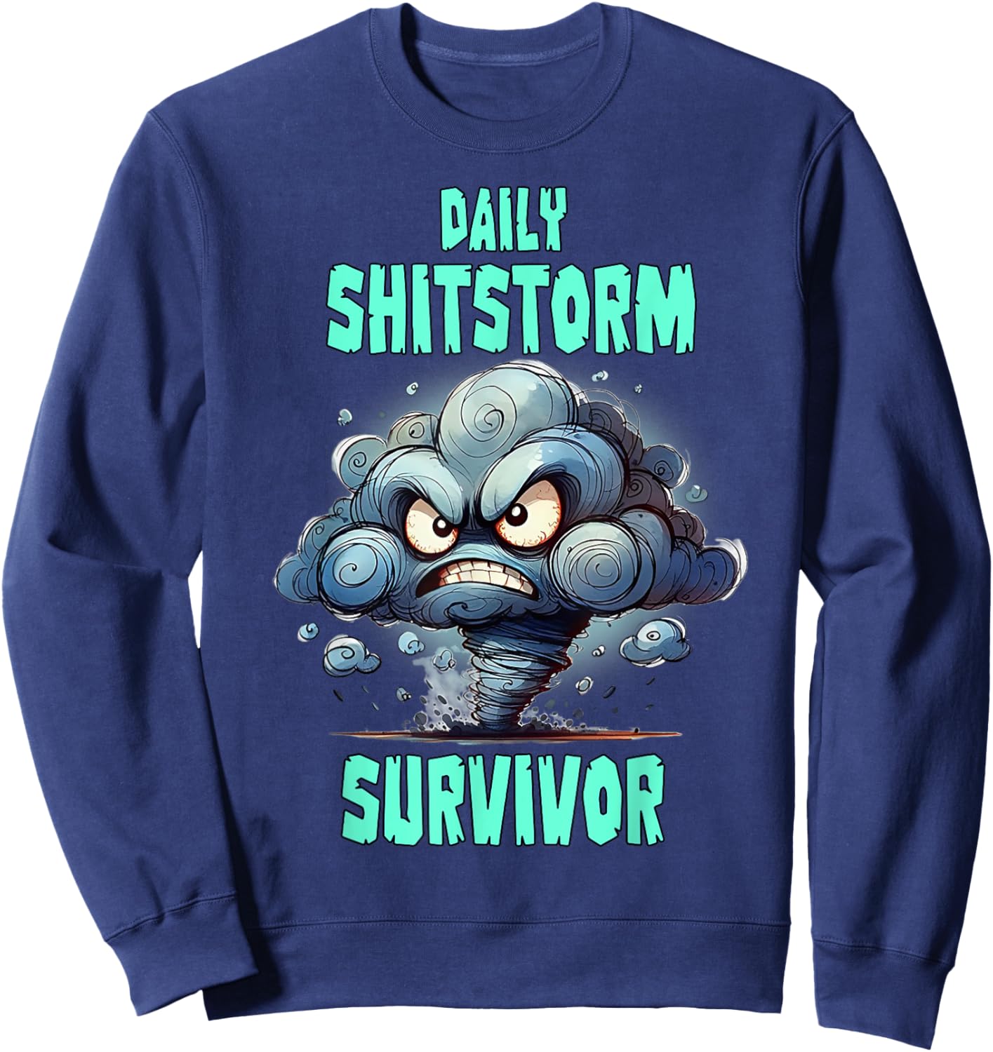 Daily Shitstorm Survivor Sweatshirt - Sweatshirt | Navy