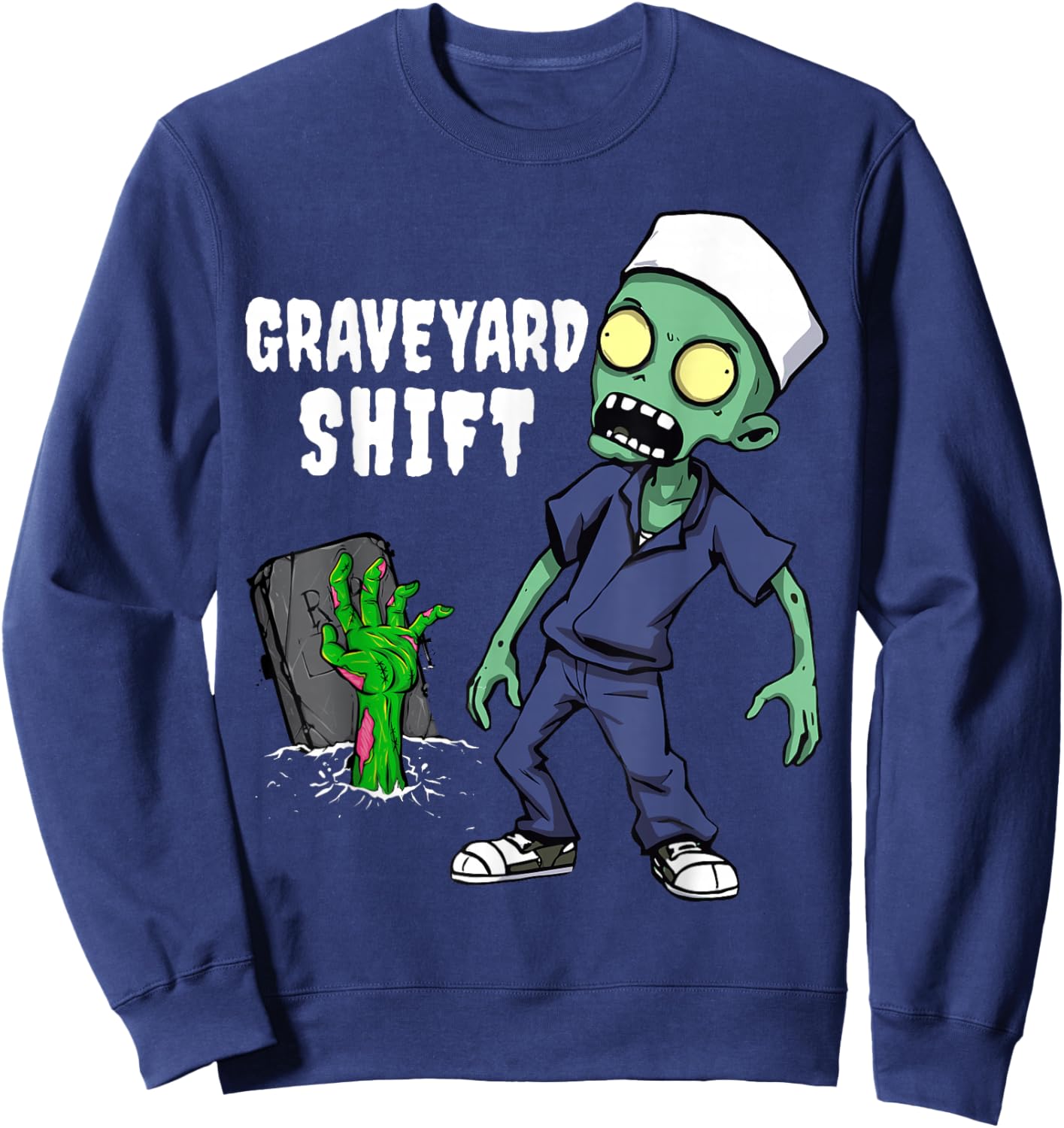 Graveyard Shift Funny Zombie Night Shift Sweatshirt - Sweatshirt | Navy