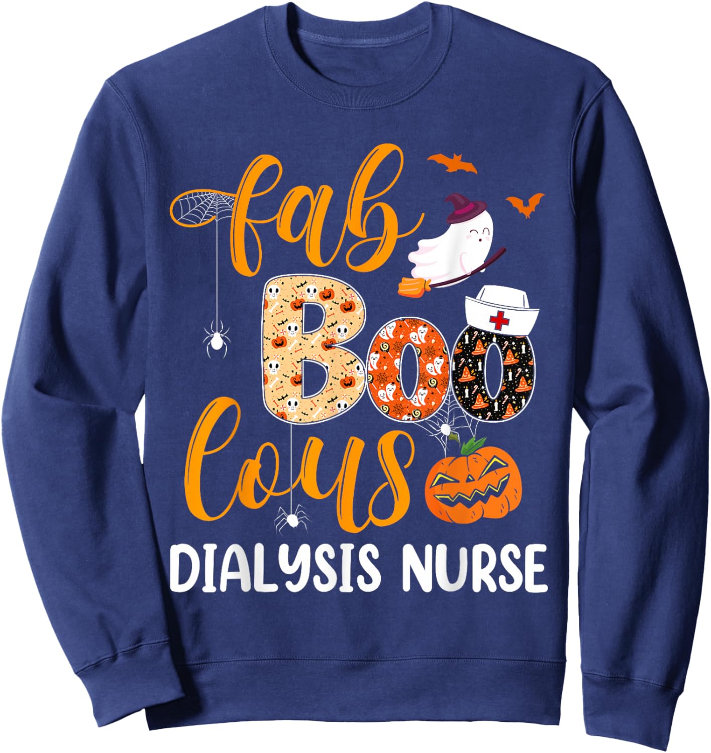 Fabulous Nurse Costume Faboolous Dialysis Nurse Halloween Sweatshirt - Sweatshirt | Navy