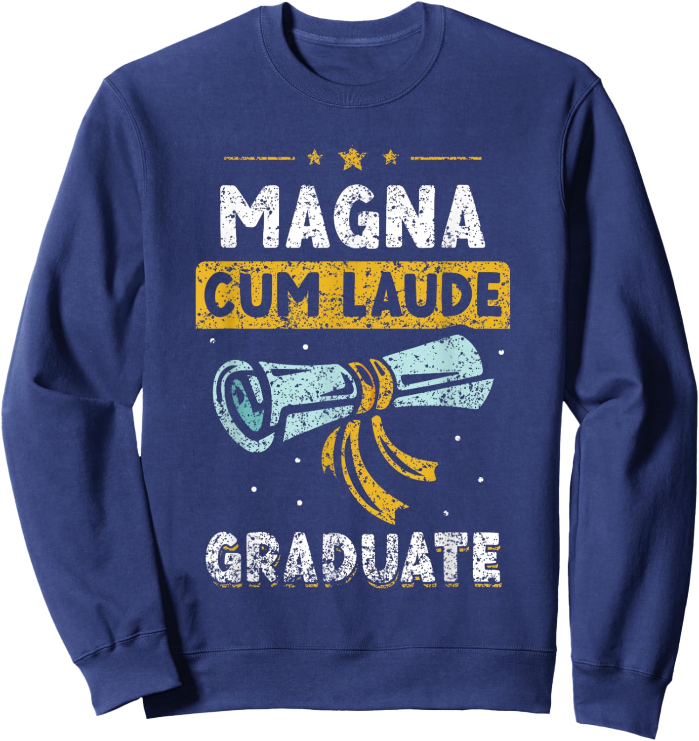 Magna Cum Laude Graduate Family Graduation Graduates Sweatshirt - Sweatshirt | Navy