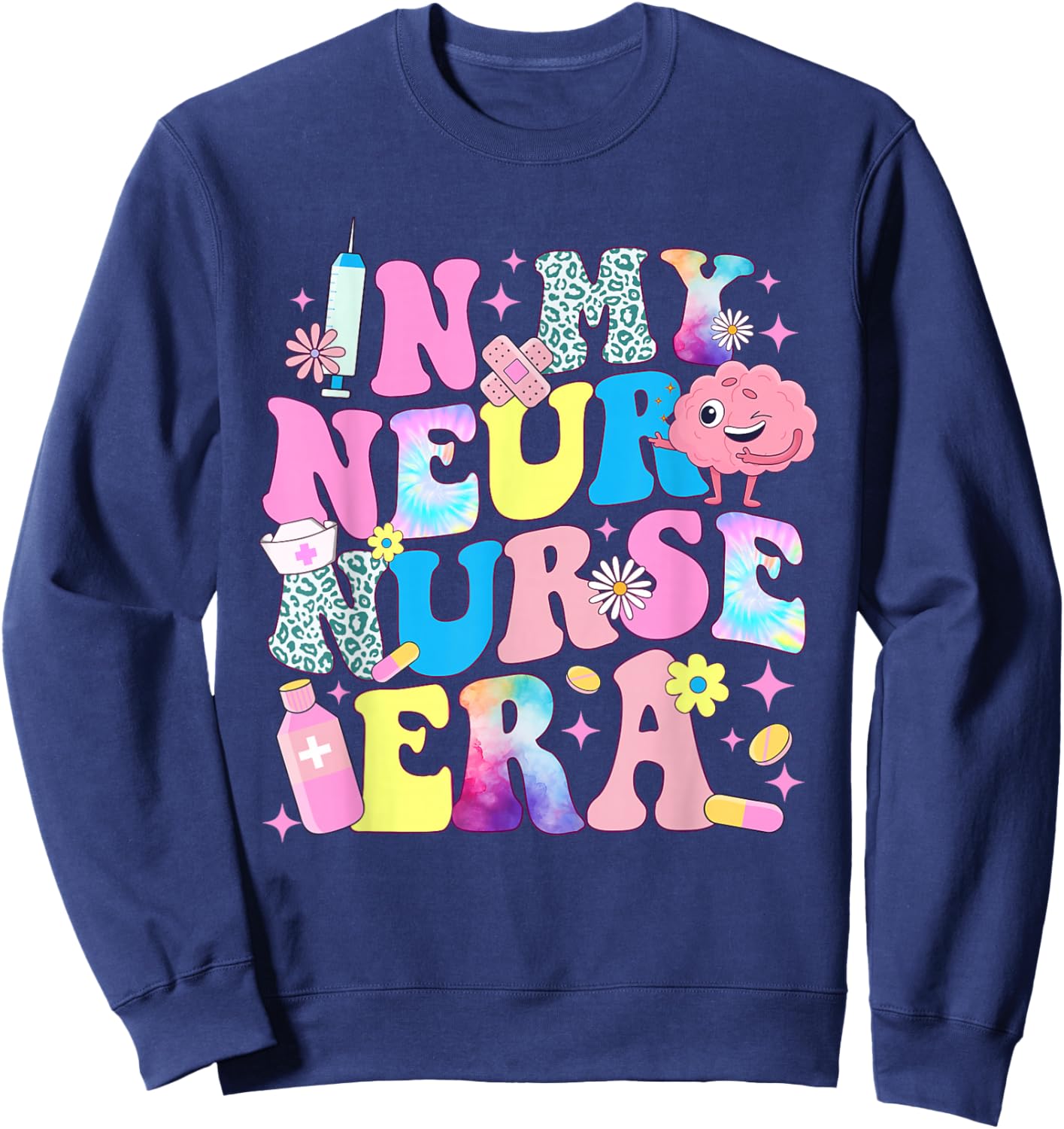 In My Neuro Nurse Era Neuroscience Nurse Appreciation Sweatshirt - Sweatshirt | Navy