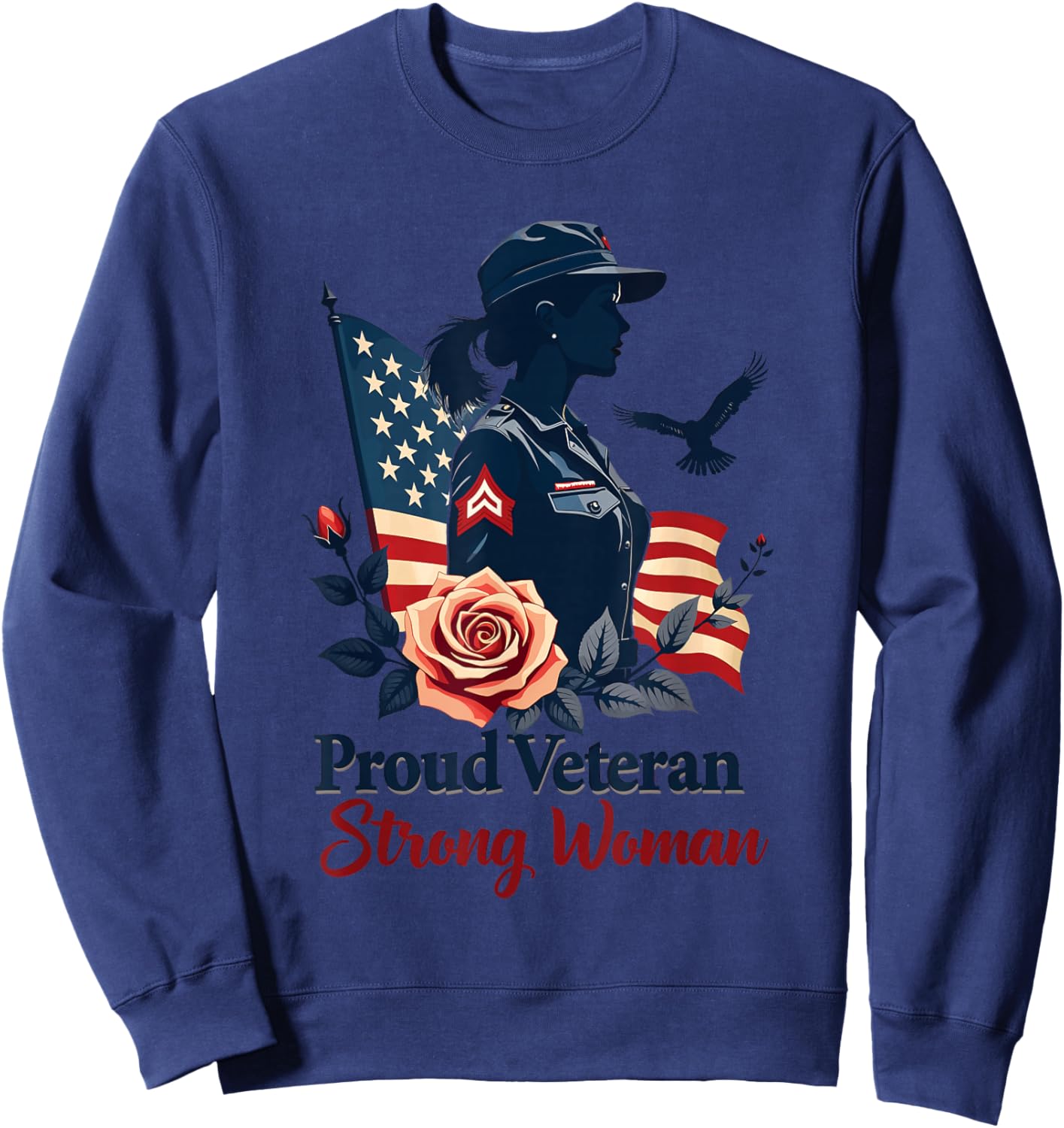 Proud Veteran Strong Woman Female Veteran Sweatshirt - Sweatshirt | Navy