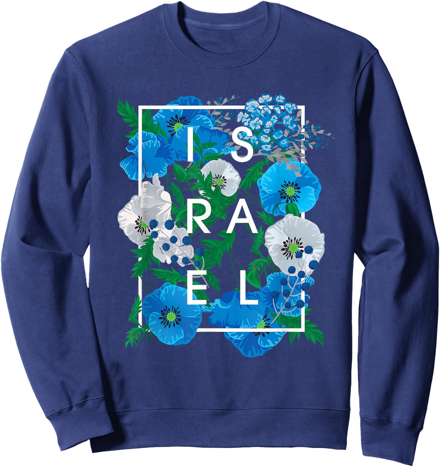 Flowers of Israel Word Art - Israeli Pride Sweatshirt - Sweatshirt | Navy