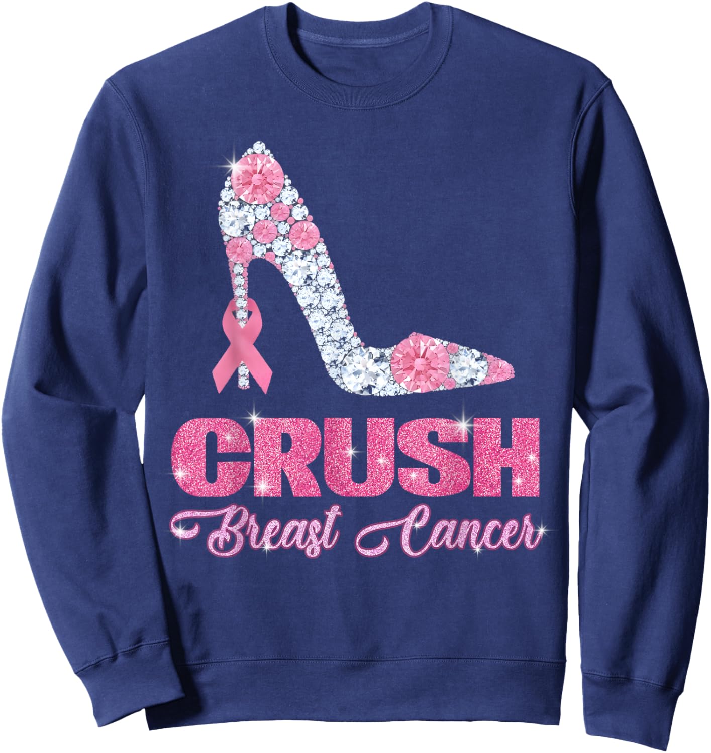Crush Breast Cancer Bling Pink Ribbon Awareness October Gift Sweatshirt - Sweatshirt | Navy