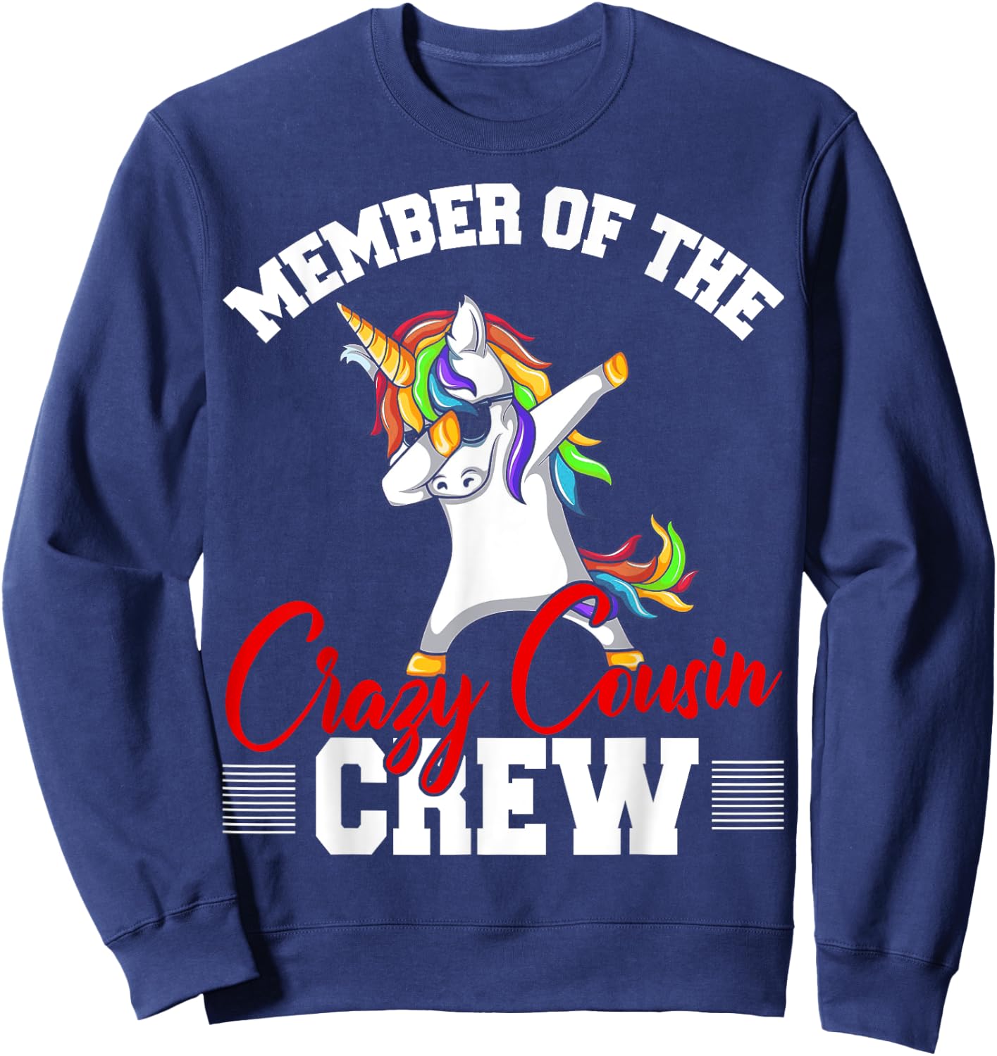 Member Of Crazy Cousin Crew Funny Unicorn Cousin Squad Gifts Sweatshirt - Sweatshirt | Navy