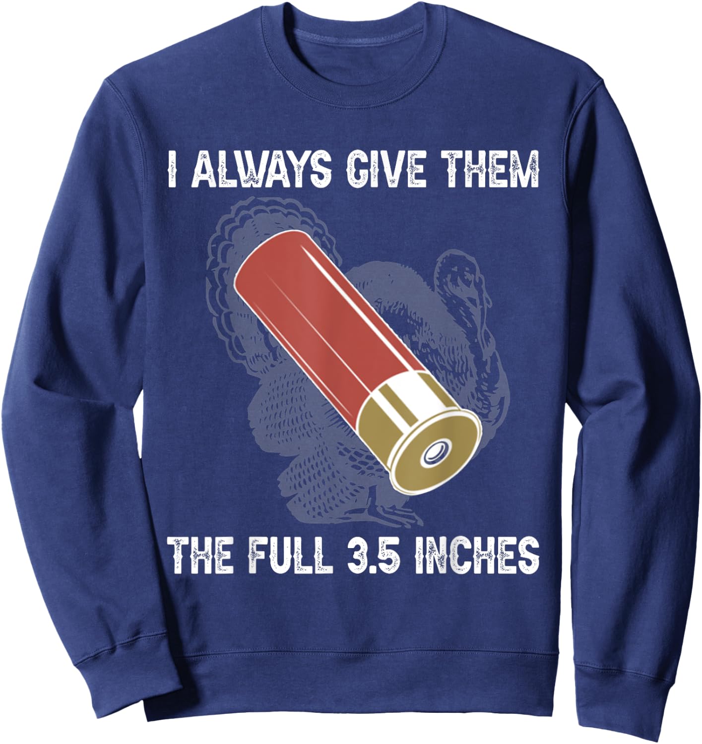 Funny Turkey Legend Hunter Hunting Season Sweatshirt - Sweatshirt | Navy