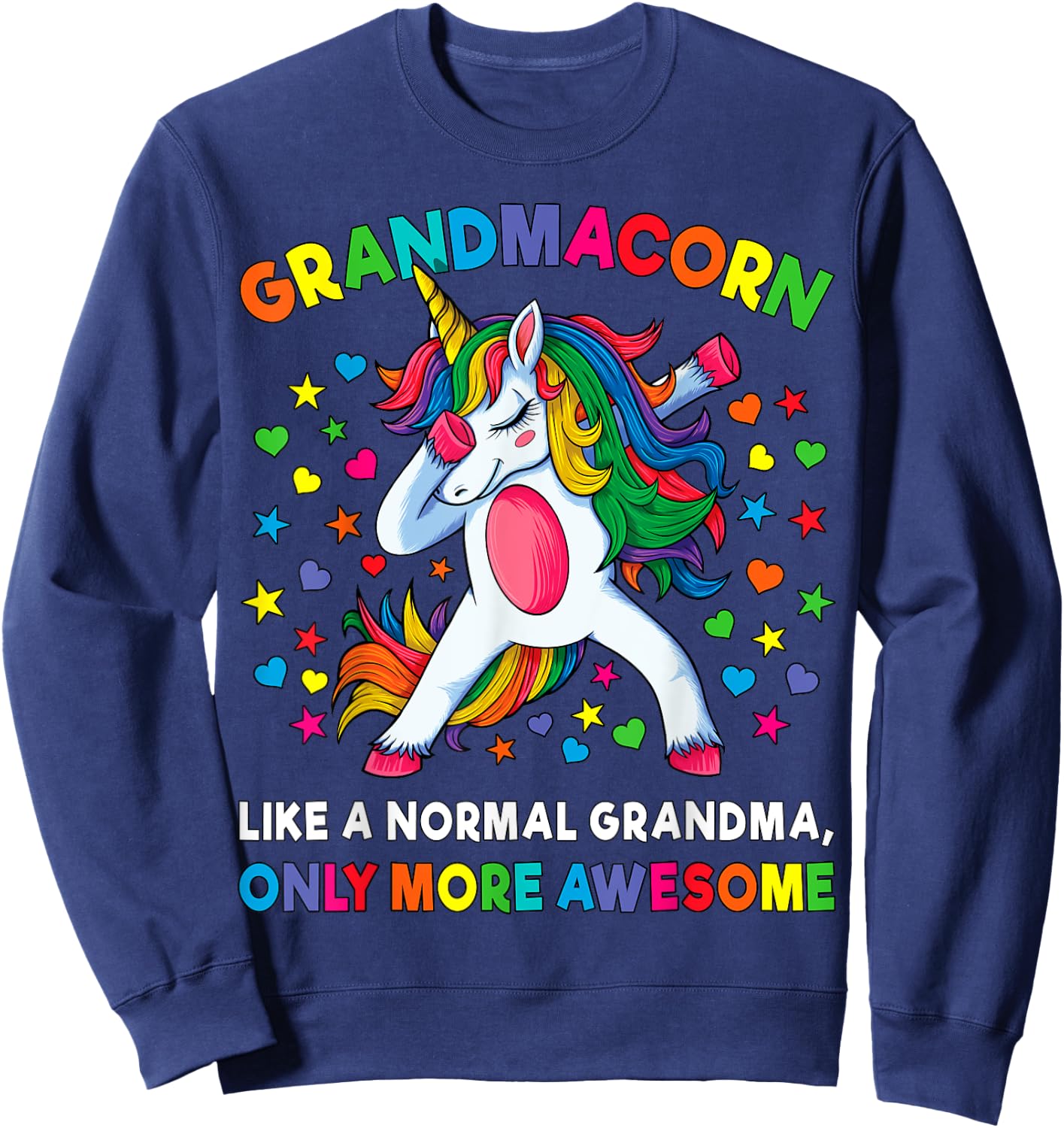 Grandmacorn Like A Grandma Only Awesome Dabbing Unicorn Sweatshirt - Sweatshirt | Navy