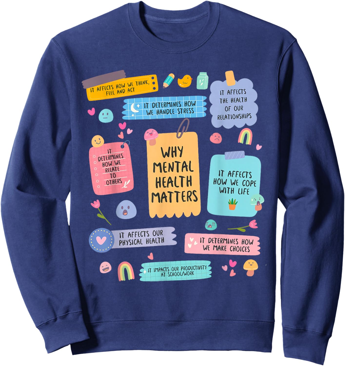Mental Health Matters Human Brain Illness Awareness Reasons Sweatshirt - Sweatshirt | Navy