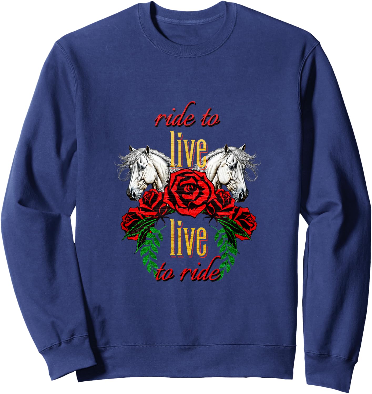 Love to Ride Horses Red Rose Western Theme Horse Lovers Sweatshirt - Sweatshirt | Navy