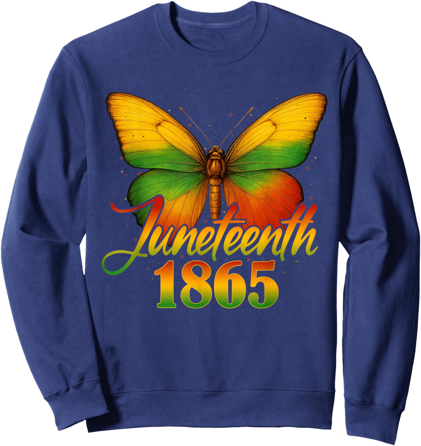 Juneteenth Butterfly Flag Celebrate Black Freedom Since 1865 Sweatshirt - Sweatshirt | Navy