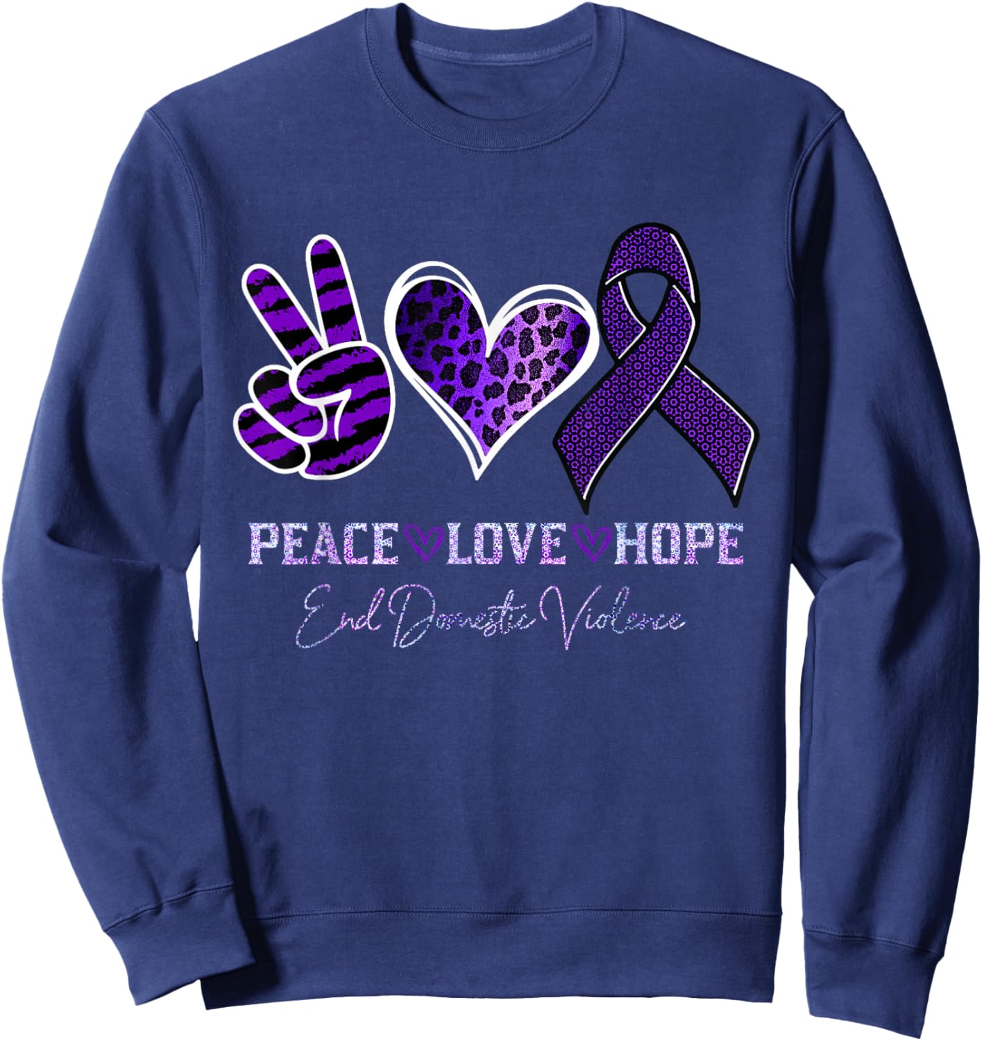 Peace Love Hope Leopard End Domestic Violence Awareness Sweatshirt - Sweatshirt | Navy
