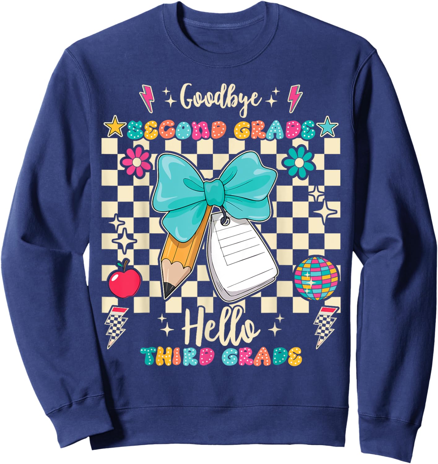 Goodbye Second Grade Hello Third Grade Back To School Sweatshirt - Sweatshirt | Navy