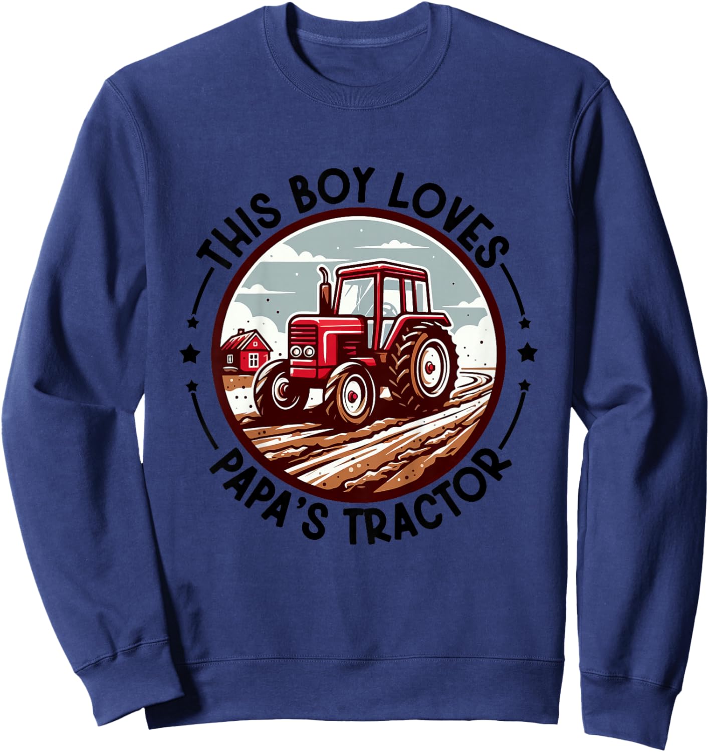 Kids Farm Grandpa's Tractor This Boy Loves Papa's Tractor Farming Sweatshirt - Sweatshirt | Navy