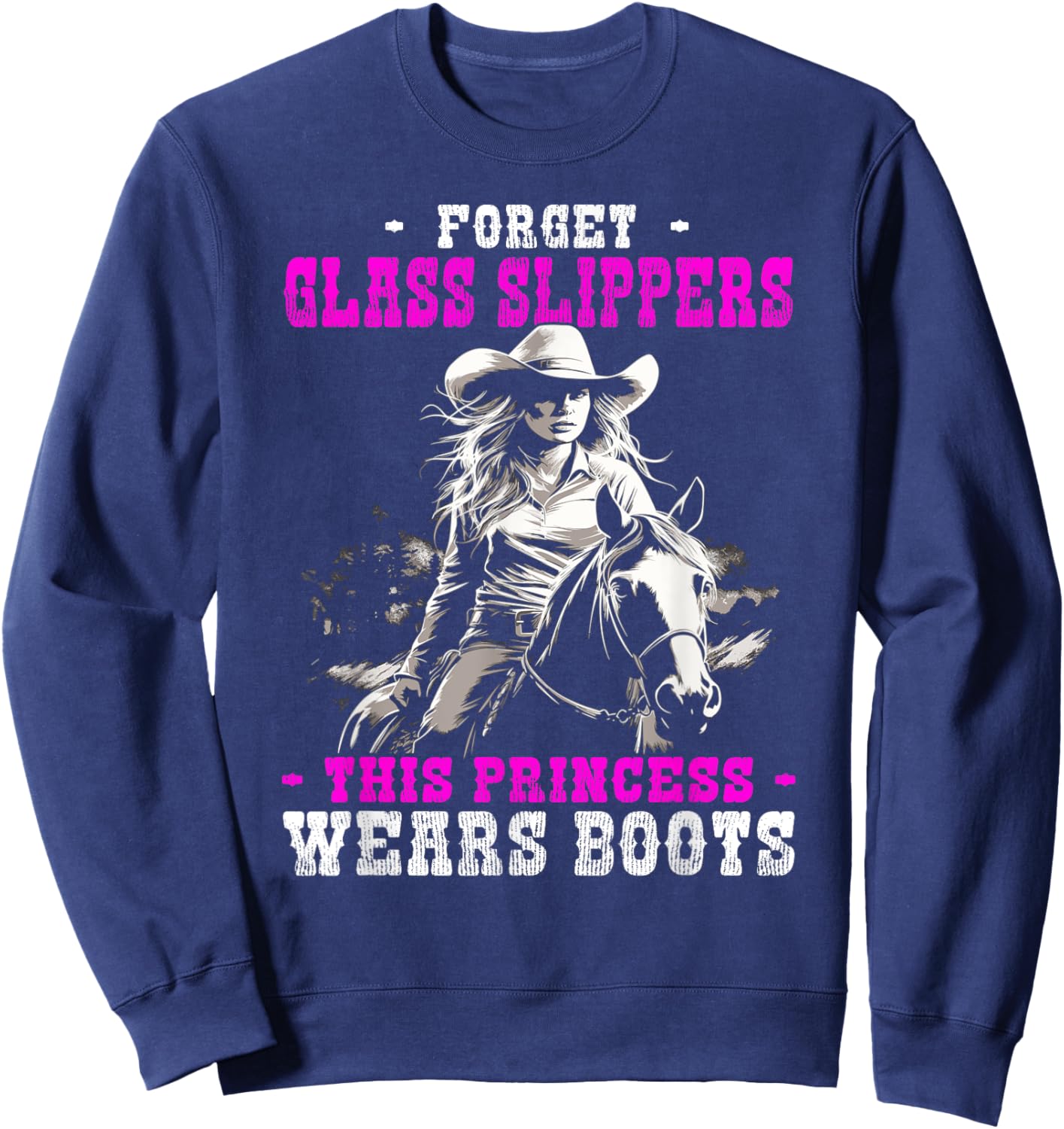 This Princess Wears Boots | western riding Sweatshirt - Sweatshirt | Navy