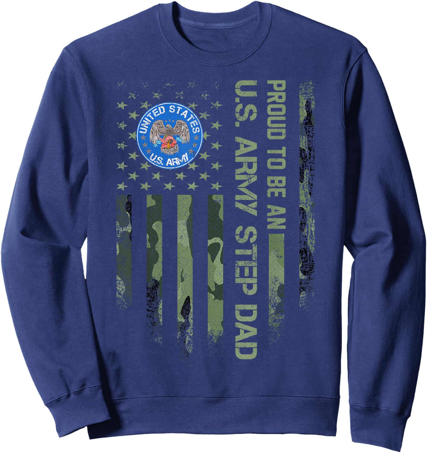 Vintage USA American Camo Flag Proud To Be An Army Step Dad Sweatshirt - Sweatshirt | Navy