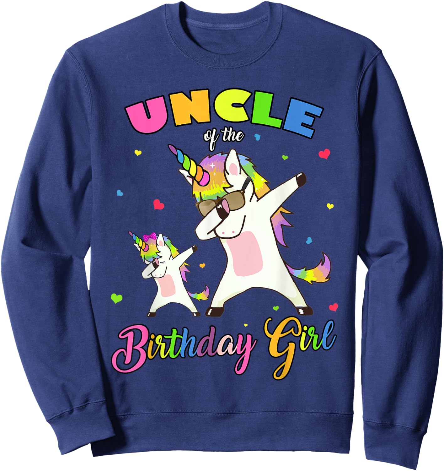 Uncle of the Birthday Girl Dabbing Unicorn Birthday Princess Sweatshirt - Sweatshirt | Navy