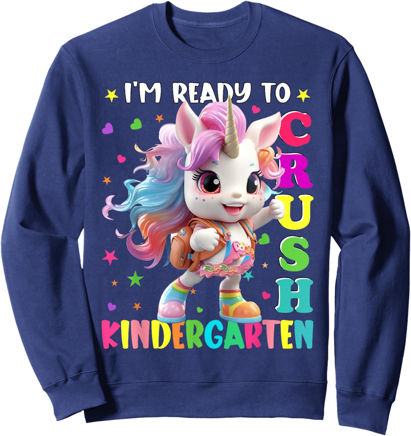 Im Ready To Crush Kindergarten Unicorn Back To School Girls Sweatshirt - Sweatshirt | Navy