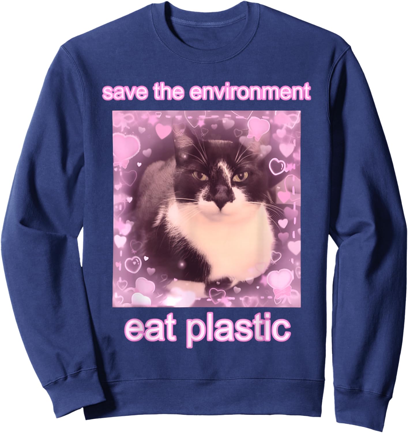 Cat Save The Environment Eat Plastic Sweatshirt - Sweatshirt | Navy