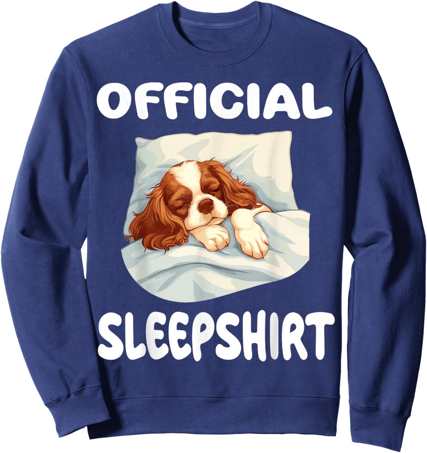 Cavalier King Charles Spaniel Dog Official Sleepshirt Pajama Sweatshirt - Sweatshirt | Navy