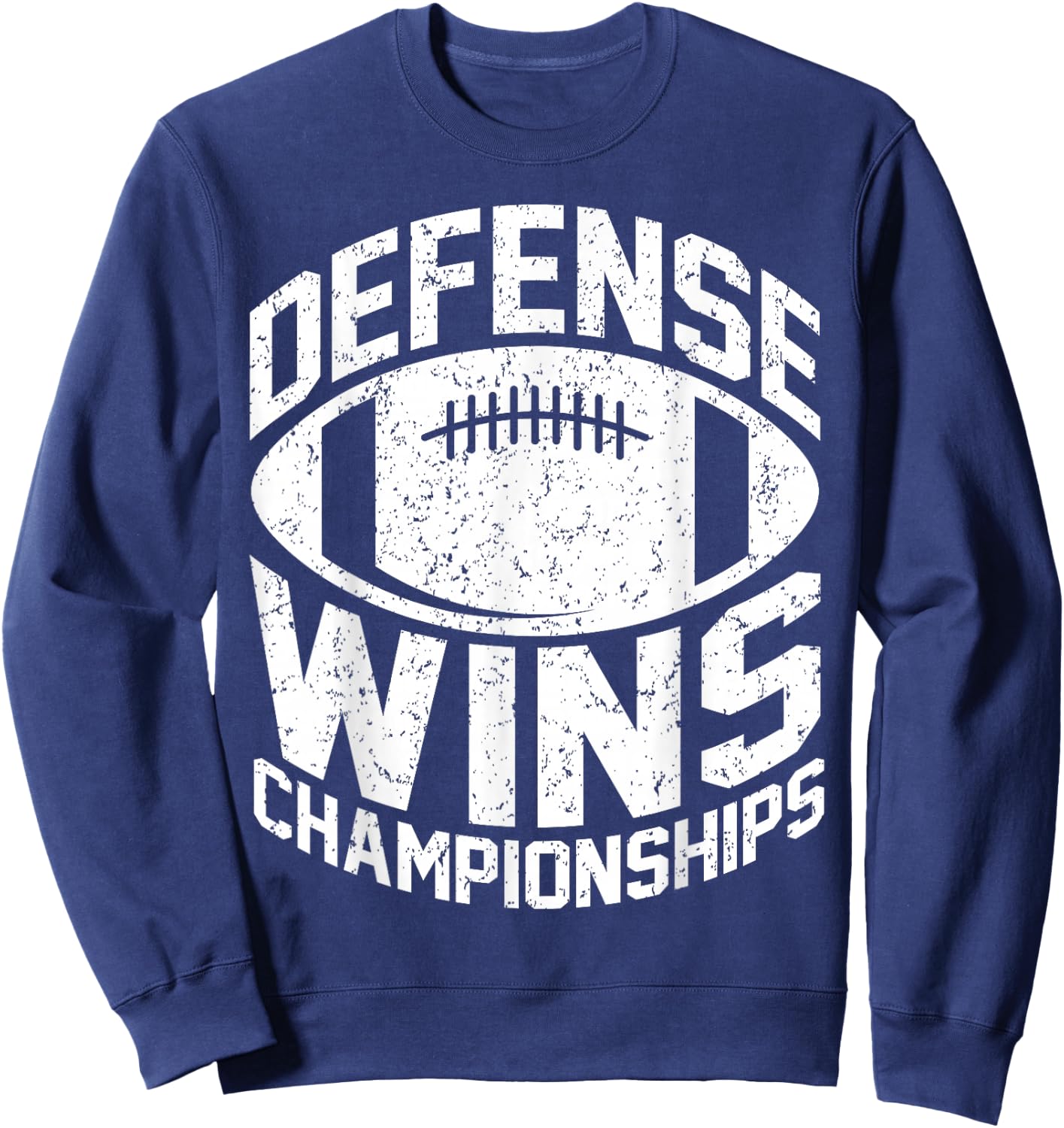 Defense wins Championships | Football Defence Lineman Sweatshirt - Sweatshirt | Navy