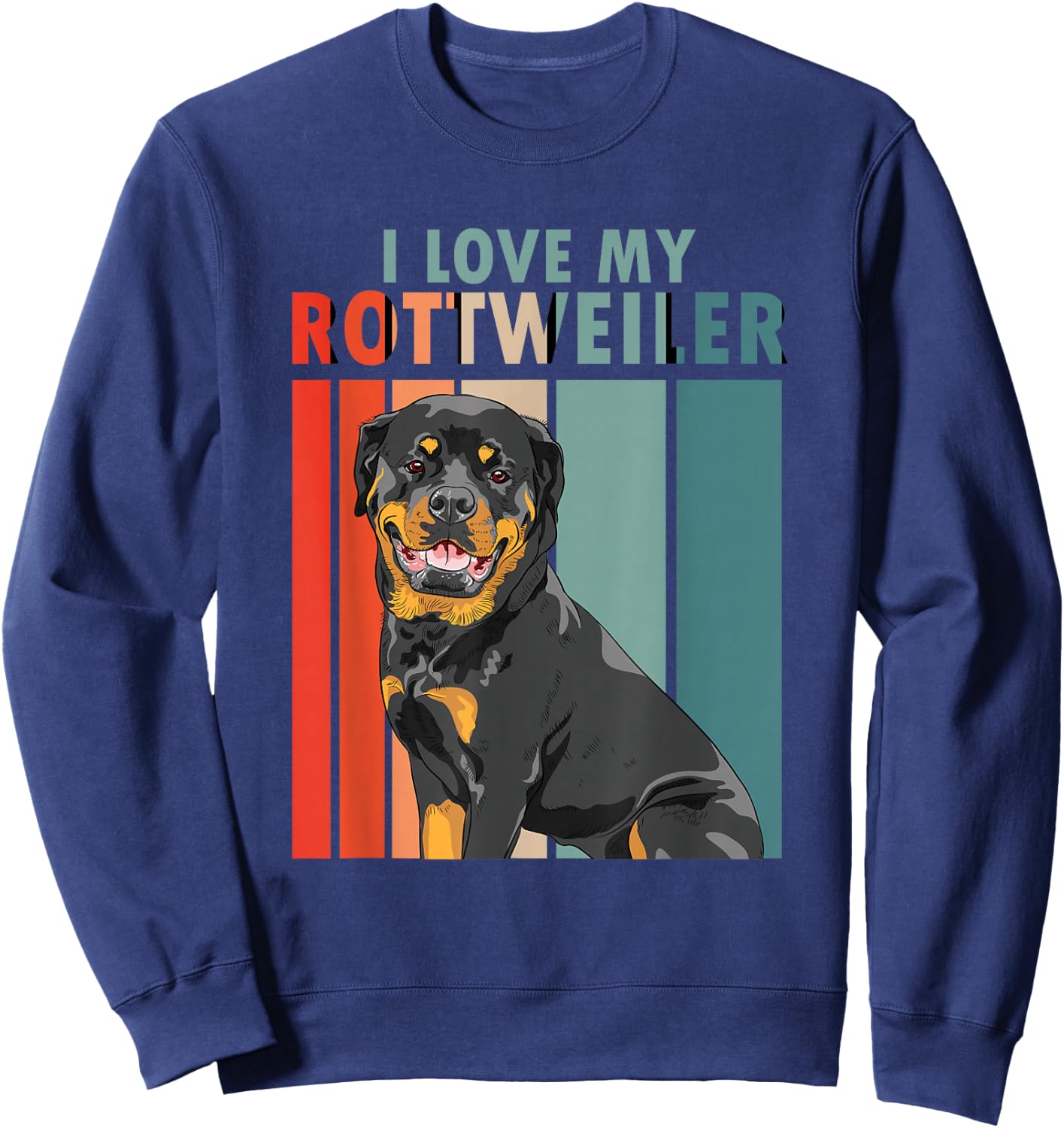 I Love My Rottweiler | Vintage Rottie | Dog Owner Sweatshirt - Sweatshirt | Navy
