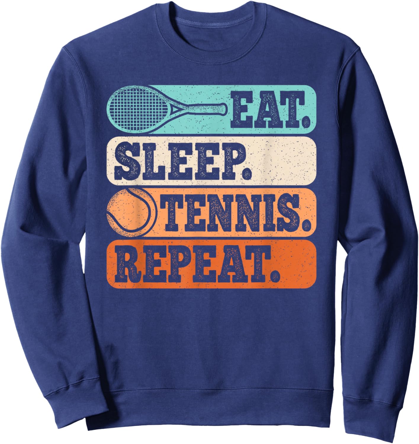Eat Sleep Tennis Repeat Funny Retro Tennis Player Men Boys Sweatshirt - Sweatshirt | Navy