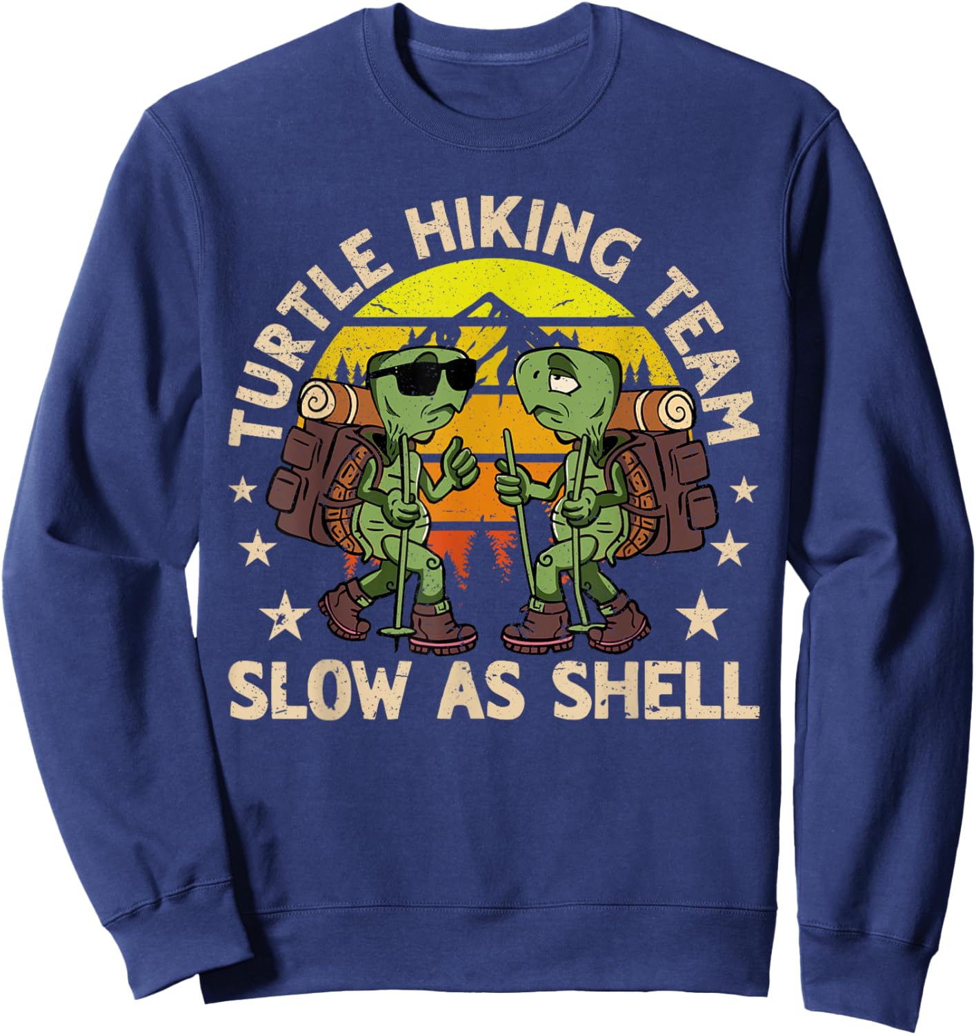 Turtle Hiking Team Slow as Shell Funny Hiking Hike Sweatshirt - Sweatshirt | Navy