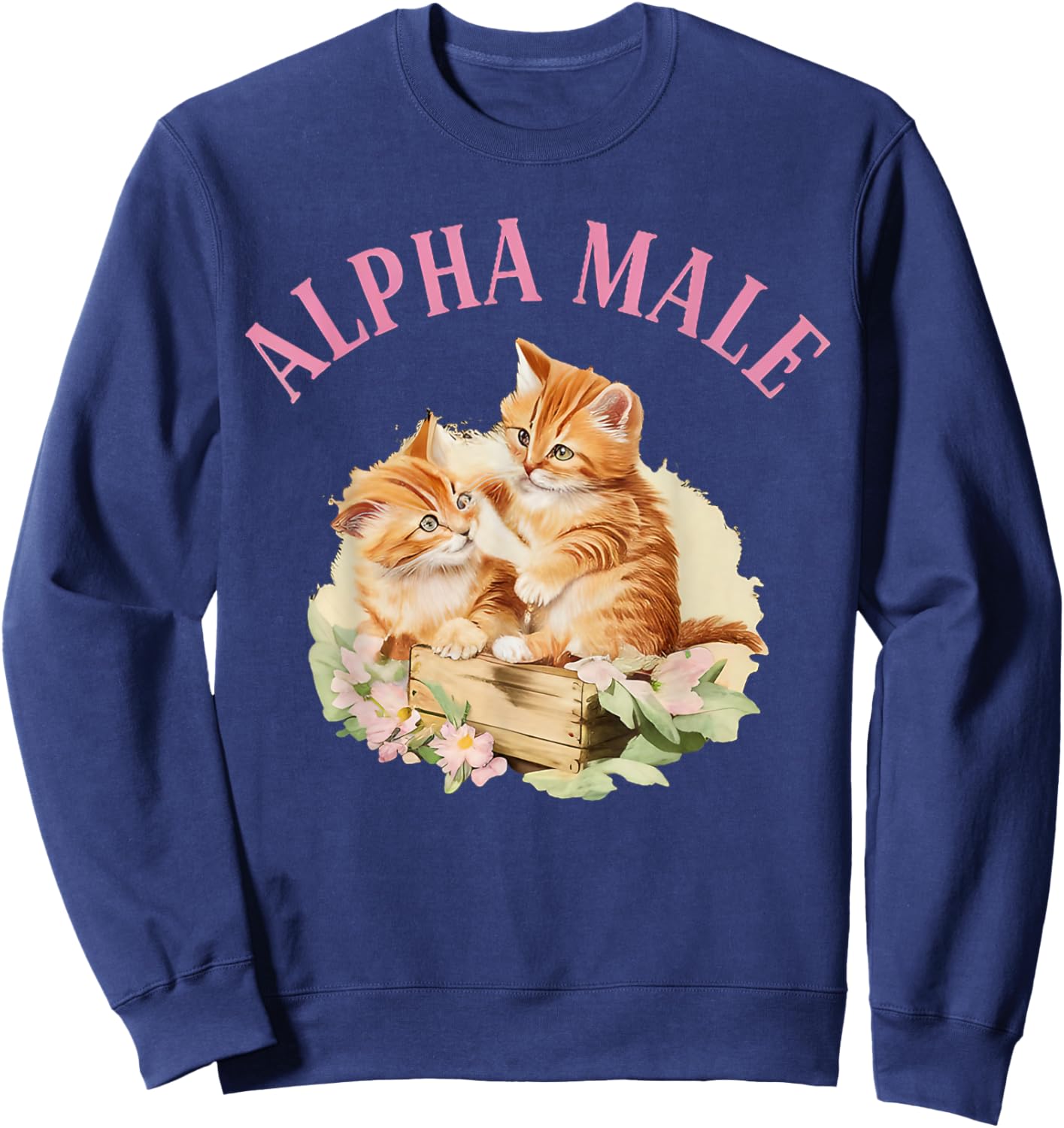 Alpha Male Cute Cat Funny Oddly Specific Dank Meme Sweatshirt - Sweatshirt | Navy