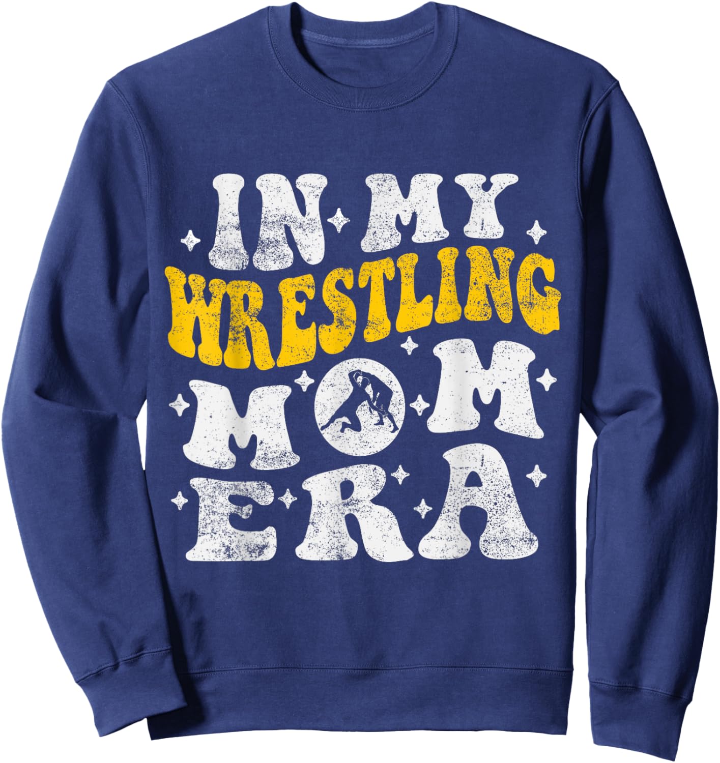 In My Wrestling Mom Era Funny Wrestler Wrestling Groovy Sweatshirt - Sweatshirt | Navy