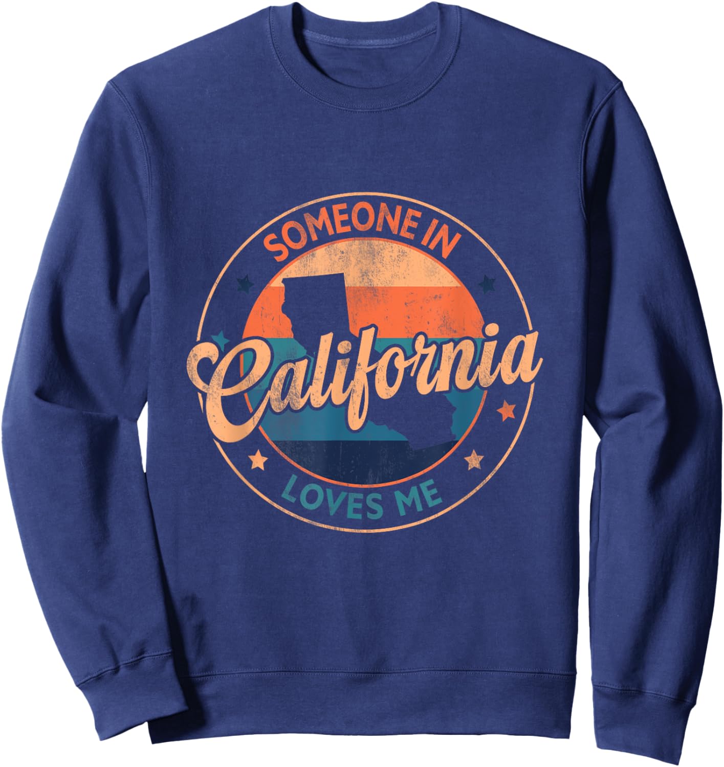 Someone in California Loves Me Vintage Map Cali Native 70s Sweatshirt - Sweatshirt | Navy