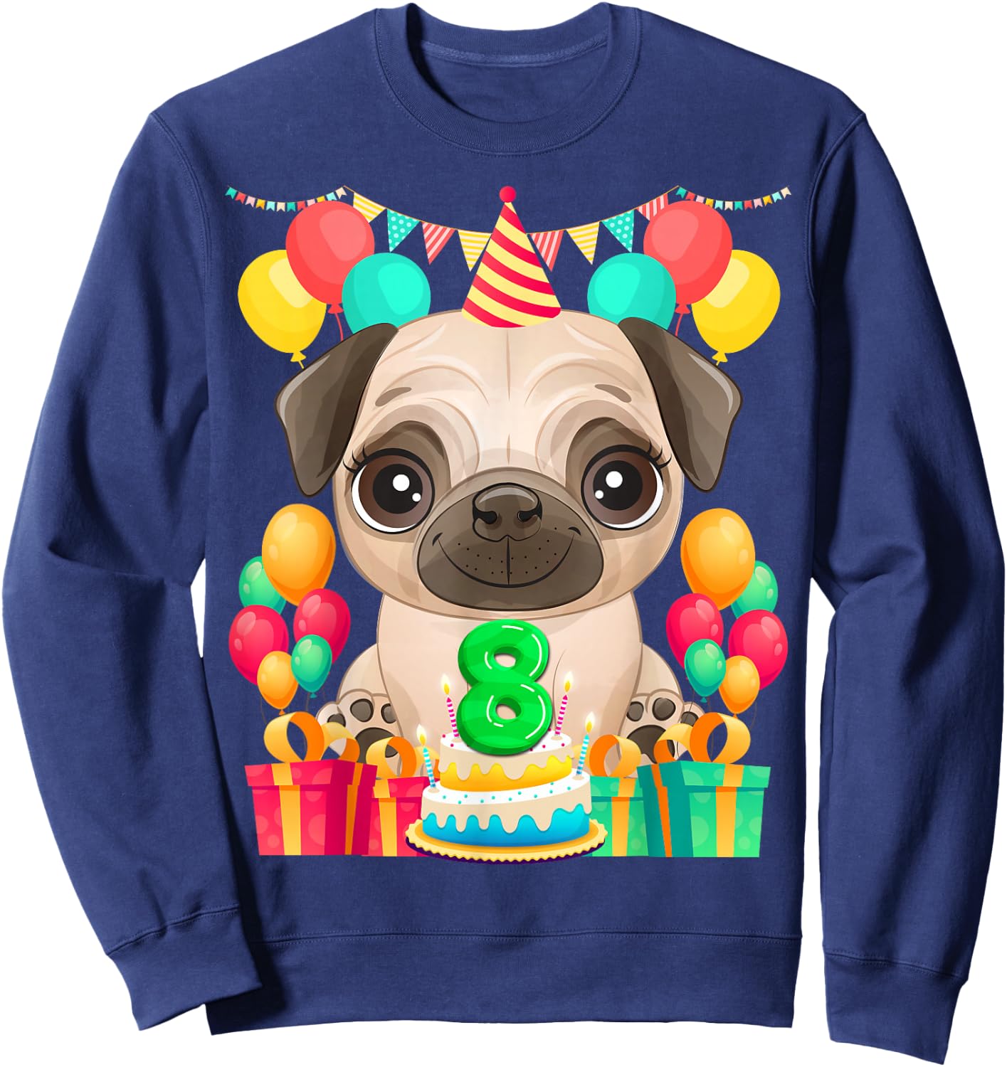 Pug 8th Birthday Gifts 8 Year Old Pug Lover Bday Presents Sweatshirt - Sweatshirt | Navy