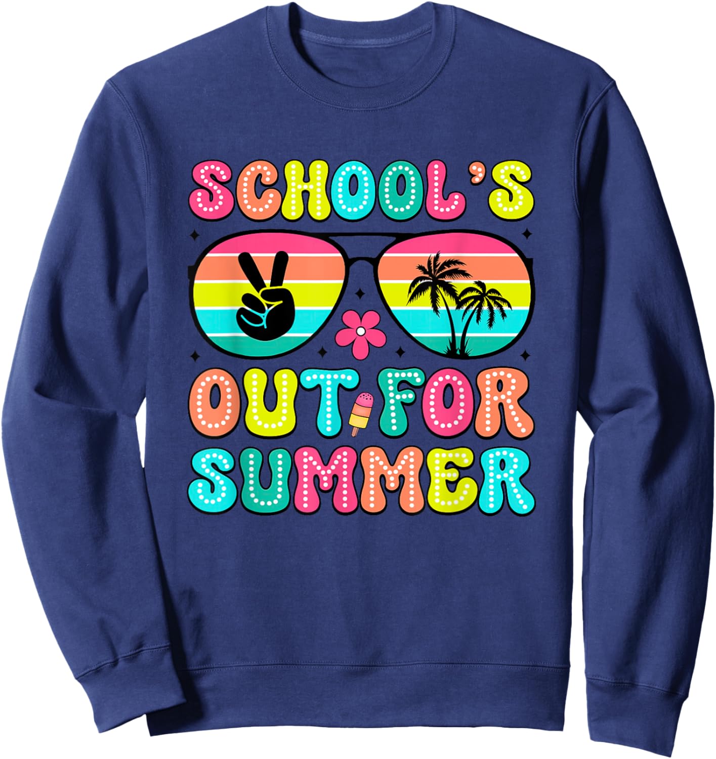 School's Out For Summer Sunglasses Palm Trees Sweatshirt - Sweatshirt | Navy