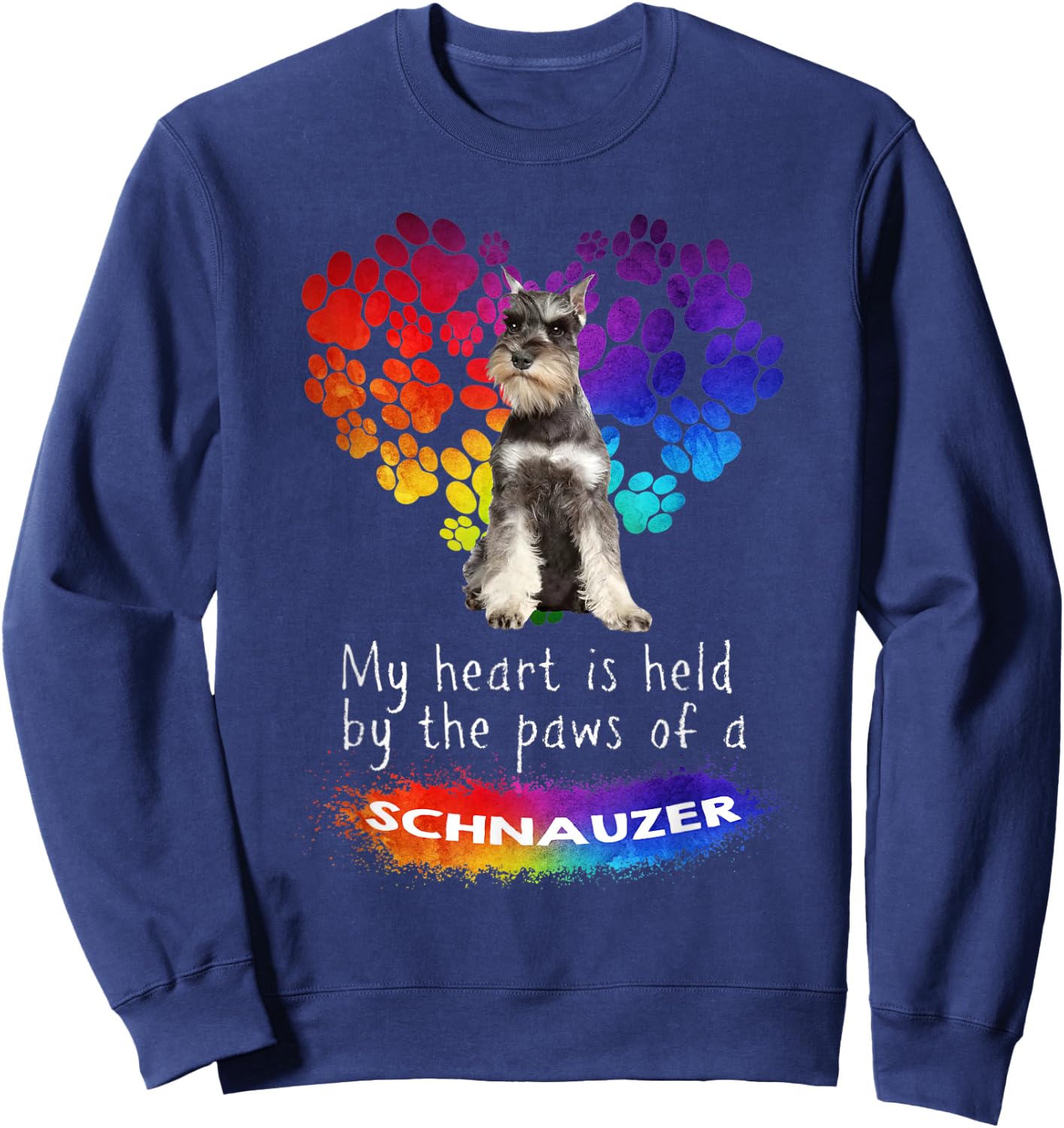 My Heart Is Held By The Paws Of A Schnauzer Sweatshirt - Sweatshirt | Navy