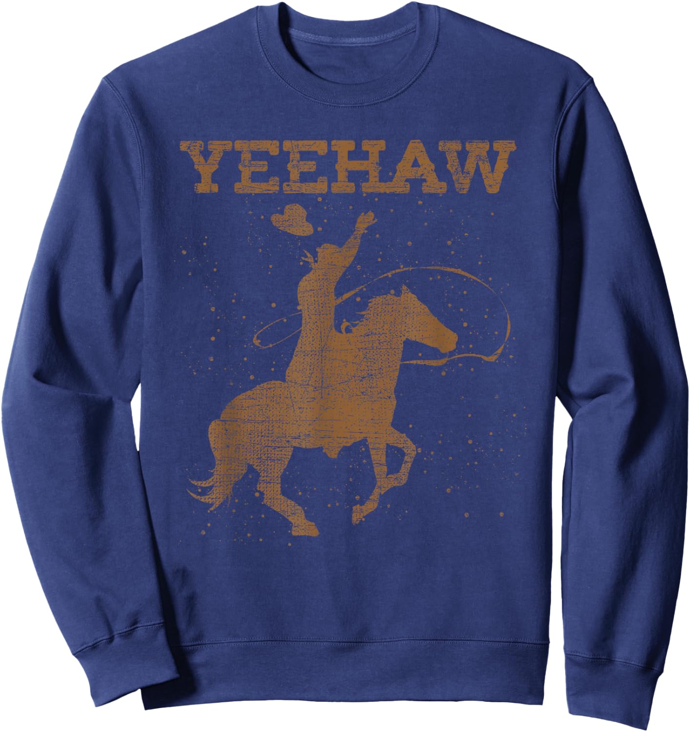 Horseback Riding Country Western Texan Rodeo Yeehaw Cowboy Sweatshirt - Sweatshirt | Navy