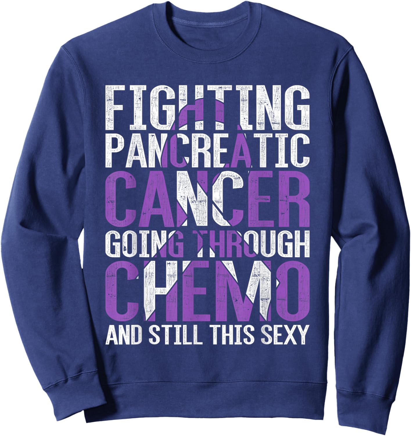 Funny Pancreatic Cancer Fighter Gift Pancreatic Cancer Sweatshirt - Sweatshirt | Navy