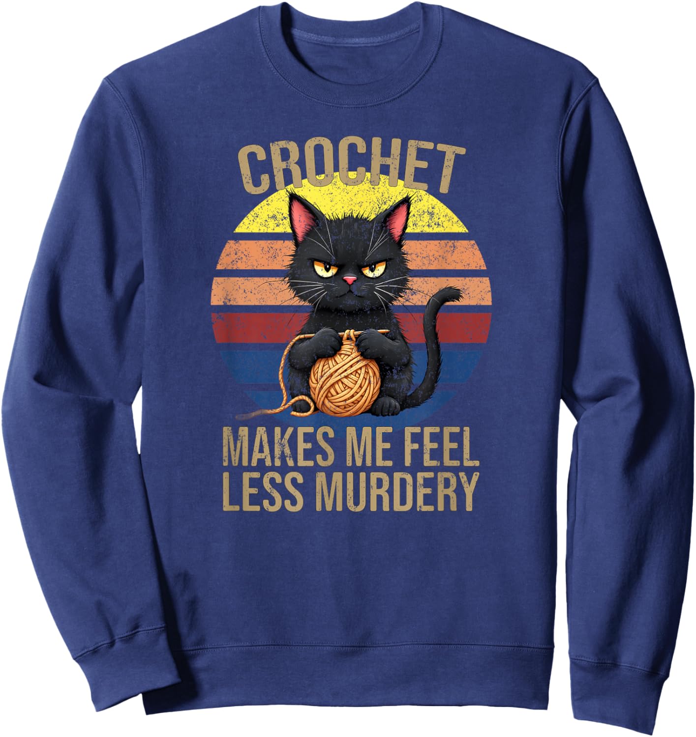 Funny Crochet Cat For Crocheters Women's Crochet Mom Makes Me Feel Less Murdery Vintage - Black, Small, Short Sleeve Sweatshirt - Sweatshirt | Navy